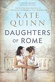 Daughters of Rome (The Empress of Rome Book 2) by Kate Quinn