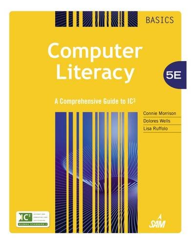 Computer Literacy..:Comp.Gde.To Ic3(hs)