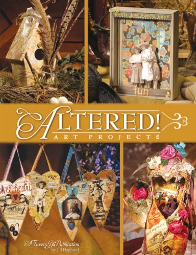 Altered: Art Projects by Jill Haglund