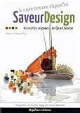 Saveur design (French Edition) by