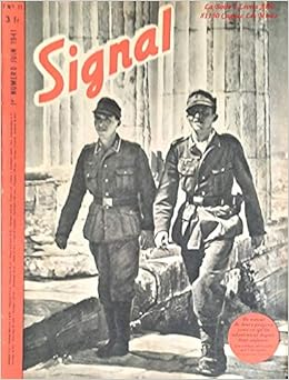 Amazon Fr Signal Revue Propagande Allemande Collaboration Juin 1941 N 11 Militaria Collectif Guerre 1939 1945 Seconde Deuxieme Guerre Mondiale 1939 1945 Resistance
