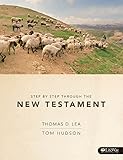 Step By Step Through The New Testament (Bible Study Book) by 