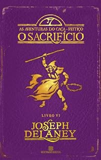 Livro O sacrifício - As aventuras do caça-feitiço - vol. 6