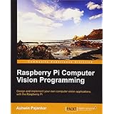 Raspberry Pi Computer Vision Programming