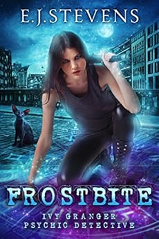 Frostbite: An Ivy Granger Psychic Detective Prequel Short Story by [Stevens, E.J. ]