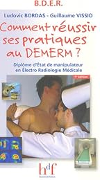 Comment réussir ses pratiques au DEMERM ?