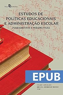 Livro Estudos de políticas educacionais e administração escolar: Fundamentos e perspectivas