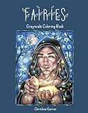 Fairies Grayscale Coloring Book by Christine Karron