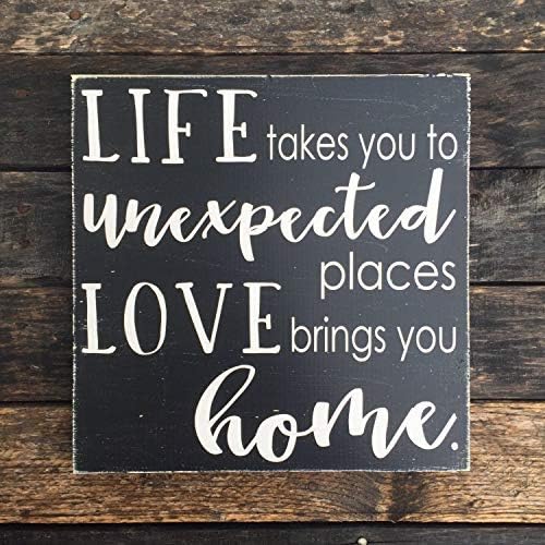 weewen Life Takes You Unexpected Places Loves Brings You Home Hand Travel Sign Family Room Rustic Style Sign Customizab Sayings Home Decor Wall Art Wood Plank Plaque Sign Presents
