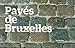 Pavés de Bruxelles by