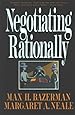 Negotiating Rationally