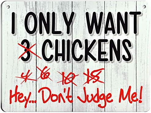 Bigtime Signs I Only Want Chickens