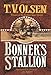 Bonner's Stallion by T.V. Olsen