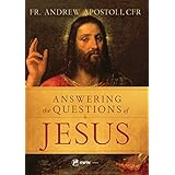Answering the Questions of Jesus