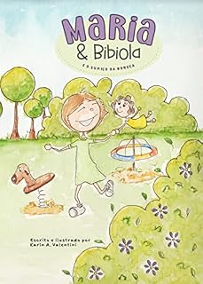 Livro Maria & Bibiola e o sumiço da boneca: Livro Infantil em português do Brasil