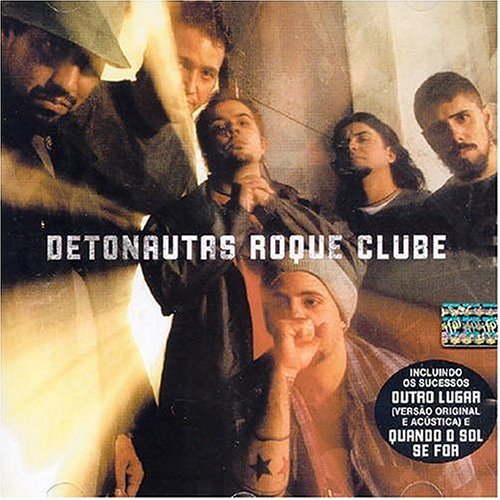 Detonautas - Detonautas Roque Clube - Zortam Music