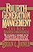 Fourth Generation Management: The New Business Consciousness