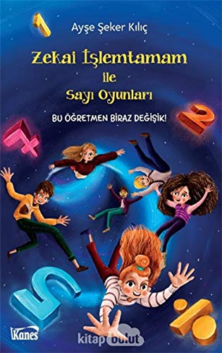Zekai Islemtamam ile Sayi Oyunlari; Bu Ögretmen Biraz Degisik! at Amazon