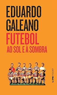 Livro Futebol ao Sol e à Sombra