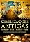 Livro Civilizações antigas - Egípcia, Maia, Asteca e Inca (Discovery Publicações)