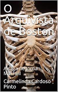 Livro O Arquivista de Boston: A saga de Jordan Mitchell