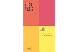 Auge (Serie ENDEBATE): Género, juventud y extrema derecha (Spanish Edition)