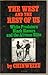 The West and the Rest of Us: White Predators, Black Slavers and the African Elite