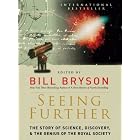 Seeing Further: The Story of Science and the Royal Society