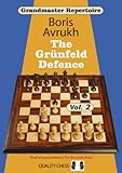 The Grunfeld Defence, Vol. 2 (Grandmaster Repertoire 9)