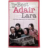 The Best of Adair Lara: Prize Winning Columns from the San Francisco Chronicle