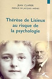 Thérèse de Lisieux au risque de la psychologie