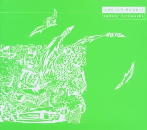 Doctor Rockit - Indoor Fireworks Re Issue By Dr Rockit - Zortam Music