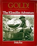 Gold The Klondike Adventure!
