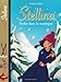 Stellina, Tome 3 (French Edition) by 