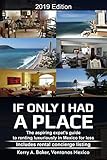 If Only I Had a Place: The Aspiring Expat's Guide to Renting Luxuriously in Mexico for Less by Kerry Baker