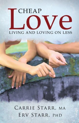 Cheap Love: : Living and Loving on Less