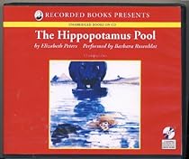 The Hippopotamus Pool [UNABRIDGED CD] (Audiobook) (The Amelia Peabody Series, Book 8)
