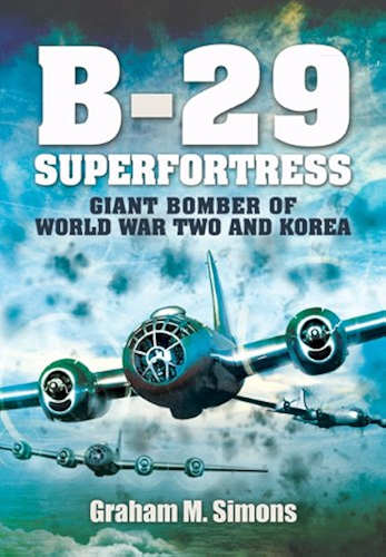 Download B-29 Superfortress: Giant Bomber of World War Two and Korea (English Edition) PDF