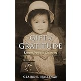 Gift of Gratitude: Lessons from the Classroom