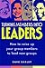 Turning Members Into Leaders