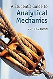 A Student's Guide to Analytical Mechanics