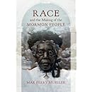 Race and the Making of the Mormon People