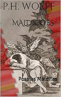 Livro Maldições : Poesias Malditas (Poeta bom, Poeta morto Livro 3)