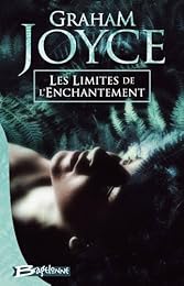 Les  limites de l'enchantement