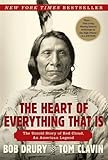 Front cover for the book The Heart of Everything That Is: The Untold Story of Red Cloud, An American Legend by Bob Drury