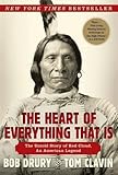 Front cover for the book The Heart of Everything That Is: The Untold Story of Red Cloud, An American Legend by Bob Drury