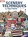 Scenery Techniques for Toy Trains (Classic Toy Trains Books) by Peter H. Riddle