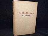 The admirable trumpeter. A biography of General James Wilkinson by 