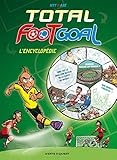Total Foot Goal : L'encyclopédie by 