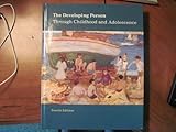 The Developing Person Through Childhood and Adolescence, Berger, Kathleen Stassen, 1572590025